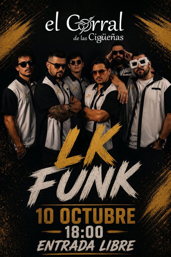 Cartel del concierto de LK Funk en El Corral de las Cigüeñas, sábado 10 de octubre a las 18:00