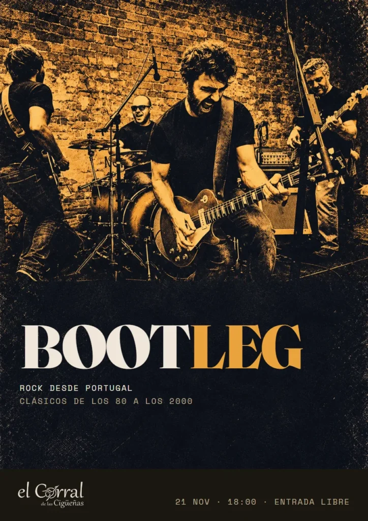 Cartel del concierto de Bootleg en El Corral de las Cigüeñas, sábado 21 de noviembre a las 18:00